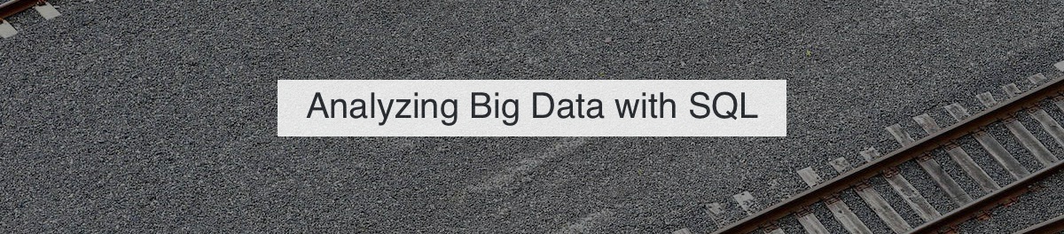 Reddit comments on "Analyzing Big Data with SQL" Coursera course | Reddsera