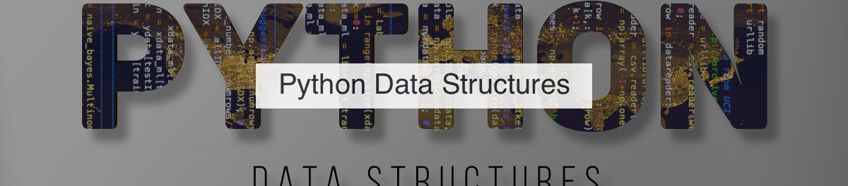 Reddit comments on "Python Data Structures" Coursera course | Reddsera