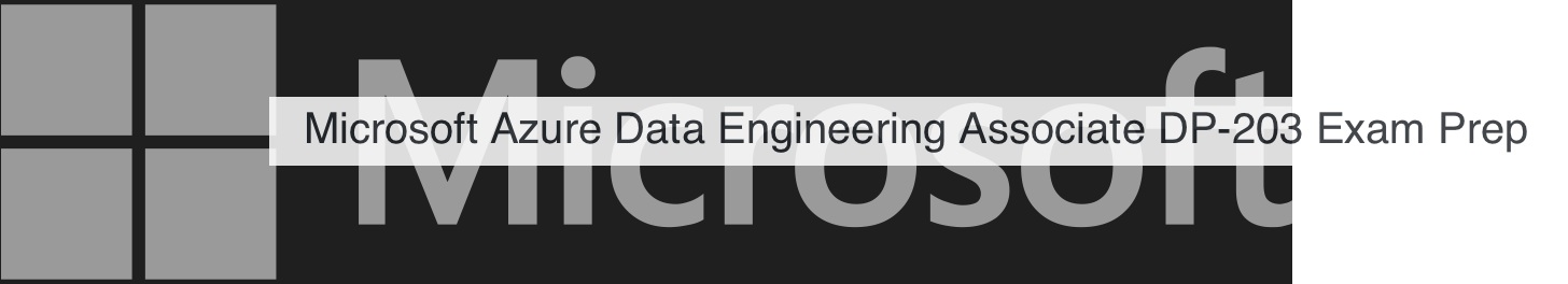 microsoft azure data engineering associate dp 203 coursera